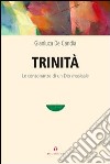 Trinità. Le consonanze di un Dio musicale libro