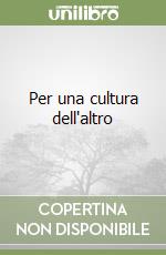 Per una cultura dell'altro libro