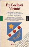 Ex coelesti virtute. Miscellanea di studi in onore di S. E. Mons. Giuseppe Molinari nel Suo 50° di Sacerdozio libro di Epicoco L. M. (cur.)