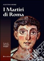 I martiri di Roma libro