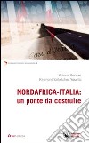 Nordafrica-Italia: un ponte da costruire libro