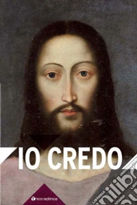 Io credo libro