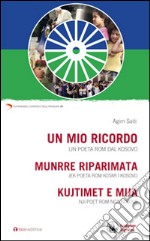 Un mio ricordo. Un poeta rom dal Kosovo libro