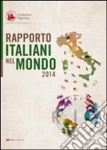 Rapporto italiani nel mondo 2014 libro