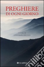 Preghiere di ogni giorno libro