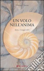 Un volo nell'anima. Roma, 15 maggio 2014