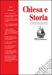 Chiesa e storia. Vol. 4: Pontificati interrotti nella storia della Chiesa: deposizioni, abdicazioni, deportazioni, rinunce libro