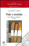 Vide e credette. Un problema cristologico irrisolto libro