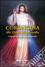 Coroncina alla divina misericordia libro