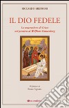 Il Dio fedele. La resurrezione di Cristo nel pensiero di Wolfhart Pannenberg libro di Beltrami Riccardo