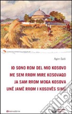 Io sono rom del mio Kosovo libro