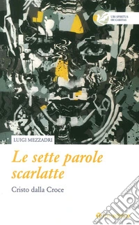 Le sette parole scarlatte