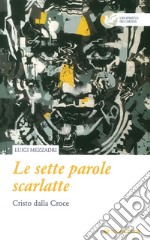 Le sette parole scarlatte libro