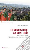 Emigrazione da Brattirò e il culto dei Santi medici, Cosma e Damiano in America libro