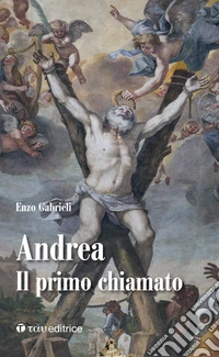 Andrea. Il primo chiamato libro