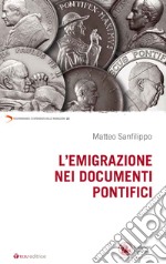 L'emigrazione nei documenti pontifici libro