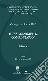 «Il discernimento comunitario». Convegno Nazionale UAC 2018 (Pompei, 26-28 novembre 2018) libro