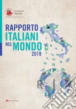 Rapporto italiani nel mondo 2019 libro