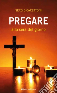 Pregare alla sera del giorno