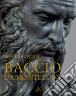 Baccio da Montelupo libro