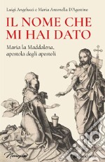 Il nome che mi hai dato libro