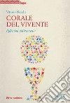 Corale del vivente. Riflessioni sull'eucarestia libro di Nocella Vittorio