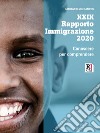 Rapporto immigrazione 2020. Conoscere per comprendere libro di Caritas italiana (cur.) Fondazione Migrantes (cur.)