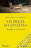 Un prete si confessa ai tempi del Coronavirus libro