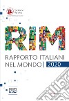 Rapporto italiani nel mondo 2020 libro