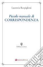 Piccolo manuale di corrispondenza