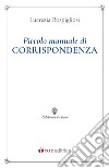 Piccolo manuale di corrispondenza libro