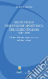 Breve storia dell'Unione Apostolica del Clero Italiana (1880-2020). 140 anni di testimonianza associativa nel clero italiano libro