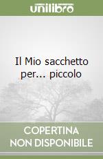 Il Mio sacchetto per... piccolo libro