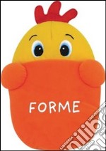 Forme. Imparare giocando. Ediz. illustrata libro