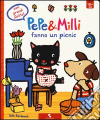 Pepe & Milli fanno un picnic. Ediz. illustrata libro
