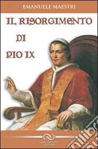 Il risorgimento di Pio IX