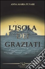 L'isola dei graziati libro