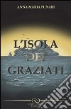 L'isola dei graziati libro