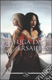 Fuga da Versailles libro
