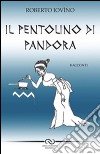 Il pentolino di Pandora libro