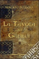 La tavola dei Galilei libro