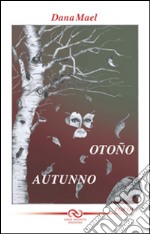 Otoño. Ediz. multilingue