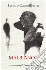 Malbianco libro