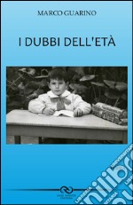 I dubbi dell'età