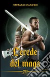 L'erede del mago libro