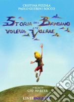 Storia del bambino che voleva volare