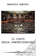 Il costo della partecipazione libro