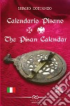 Calendario pisano-The pisan calendar libro di Costanzo Sergio