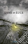 Lame di Luce libro