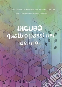 Incubo. Quattro passi nel delirio.... libro